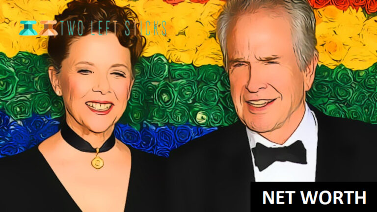 Annette Bening And Warren Beatty Age Gap? More About Their Combined Net Worth And Family
