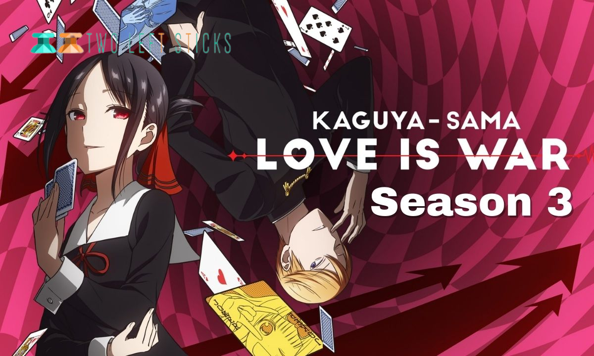 KAGUYA-SAMA LOVE IS WAR SEASON 3