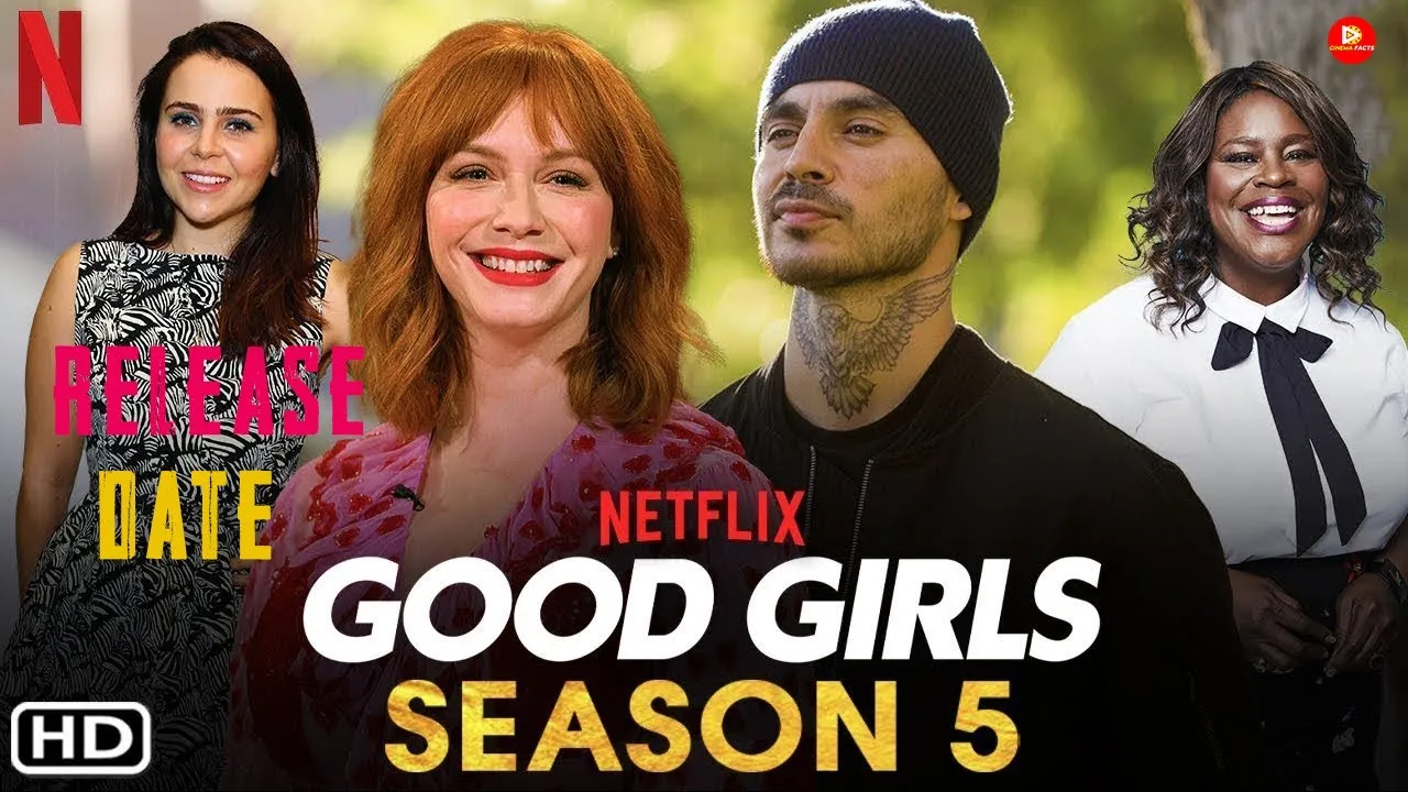 GOOD GIRLS SEASON 5 – Why Netflix Cancelled Final Season?