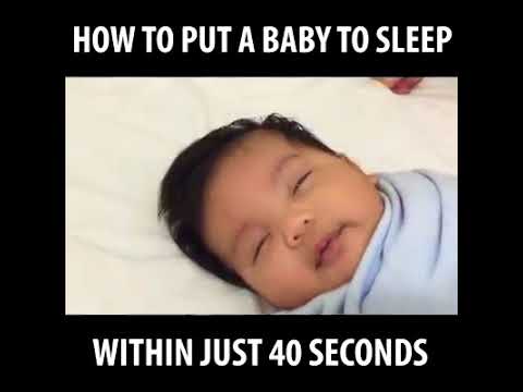 How to Put a Baby to Sleep in 40 Seconds!