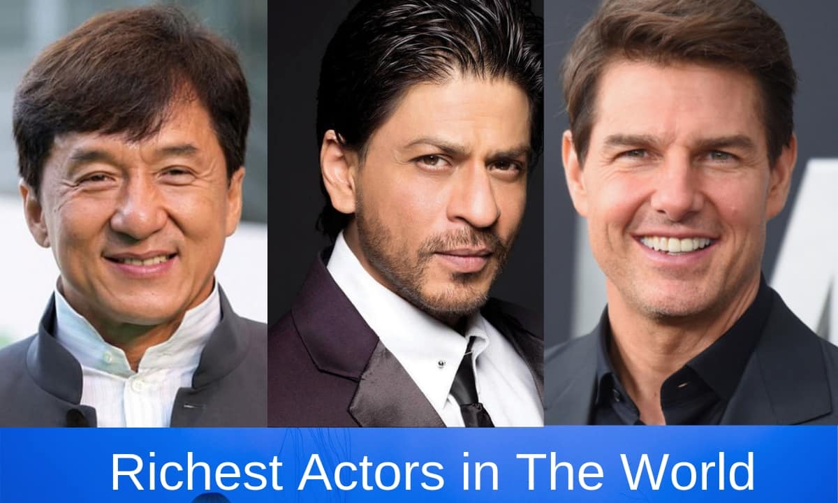 Top 10 Richest Actors in the World And their Net Worth!