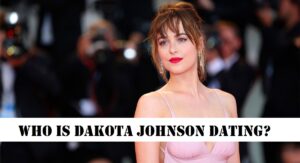Who-Is-Dakota-Johnson-Dating