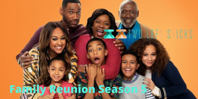 Family Reunion Season 5: Release Date ,Plot & Cast Update