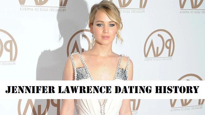 Jennifer Lawrence Dating History: Everything About Her Love life!