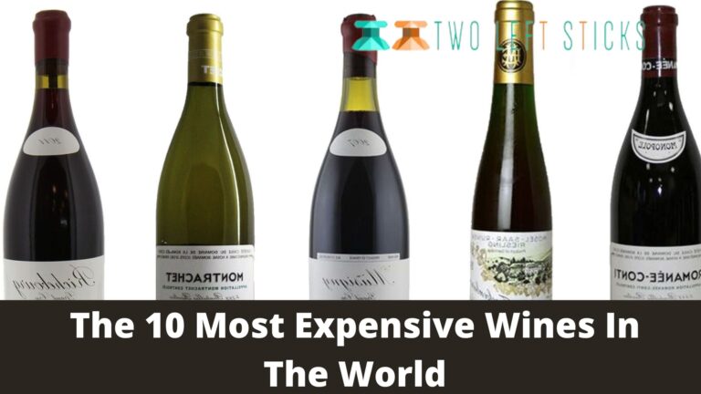 The 10 Most Expensive Wines In The World – Twoleftsticks
