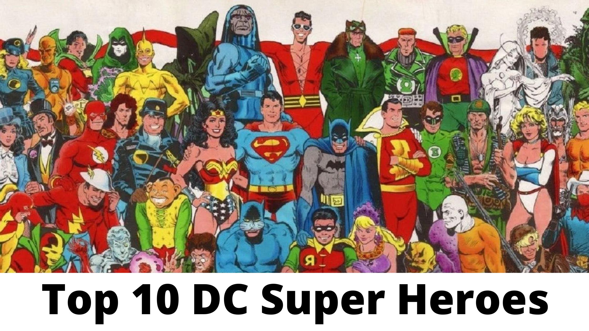 Top 10 DC Super Heroes