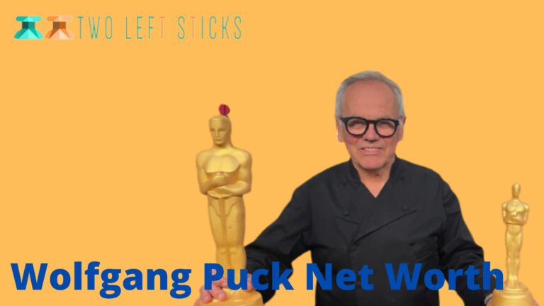 What Is Wolfgang Puck Net Worth? Is He The Richest Chef !