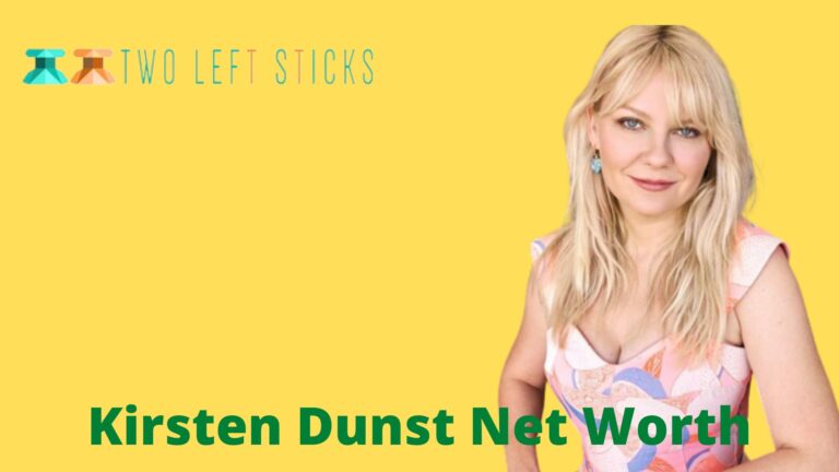 Kirsten Dunst Net Worth |  Personal Life, Career, Biography & More