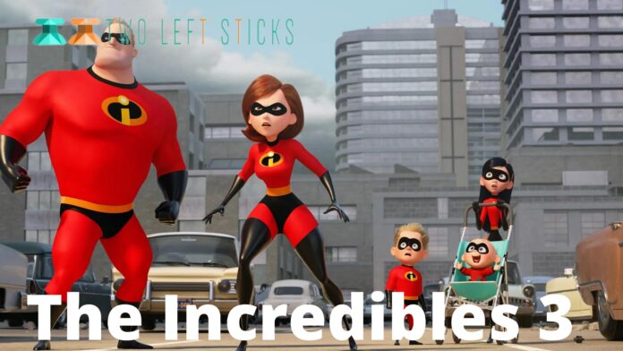 the-incredibles-3-twoleftsticks(1)