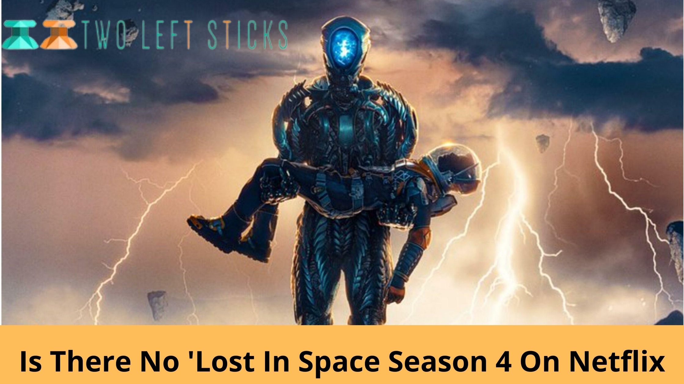 Is There No Lost In Space Season 4 On Netflix