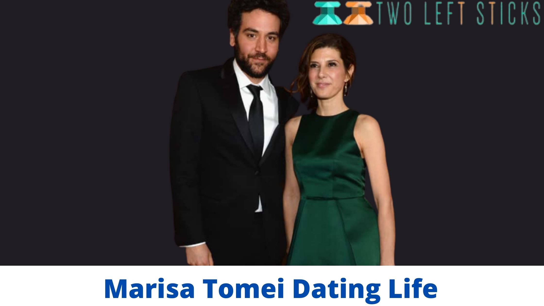 Marisa Tomei Dating Life- A Comprehensive List Has She Wed? On Her Love Affair