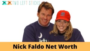 Nick Faldo Net Worth-twoleftsticks(1)