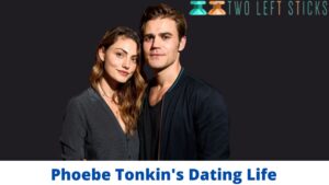 Phoebe Tonkin's Dating Life-twoleftsticks(1)