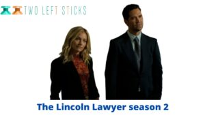 The Lincoln Lawyer season 2-twoleftsticks(1)