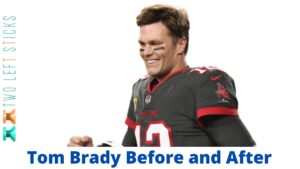 Tom Brady Before and After-twoleftsticks(1)