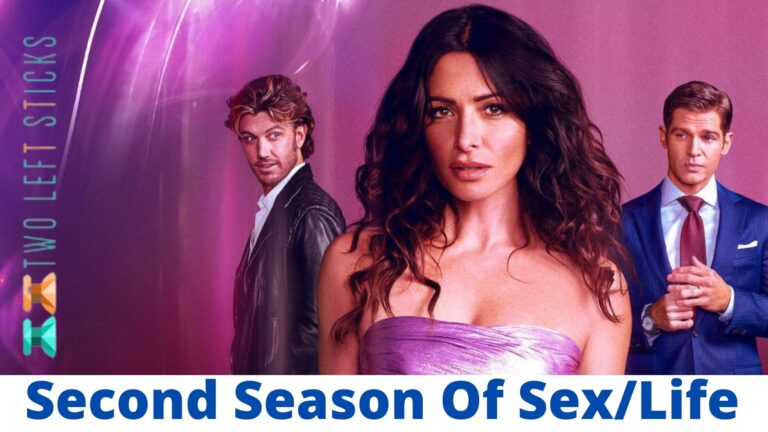 Sex Life Season 2- What Do We Know About Second Season on Netflix.