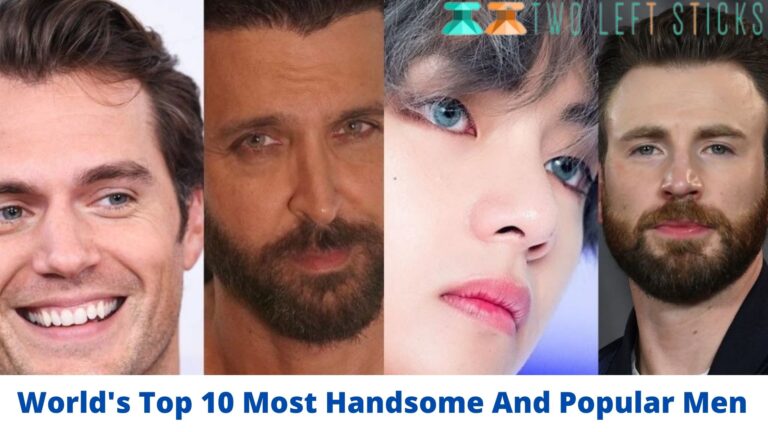 World Top 10 Most Handsome And Popular Men