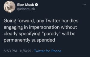 Elon Musk announced that Twitter would ban Parody accounts