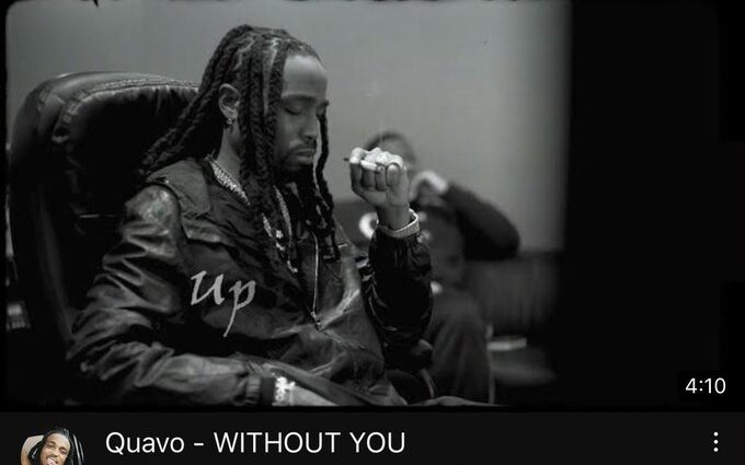 'Without You' by Quavo