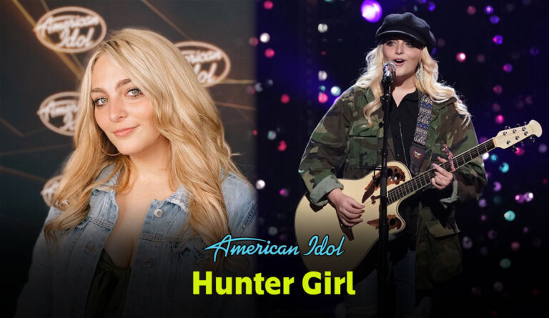Where is hunter girl from? American Idol 2022 contestant!