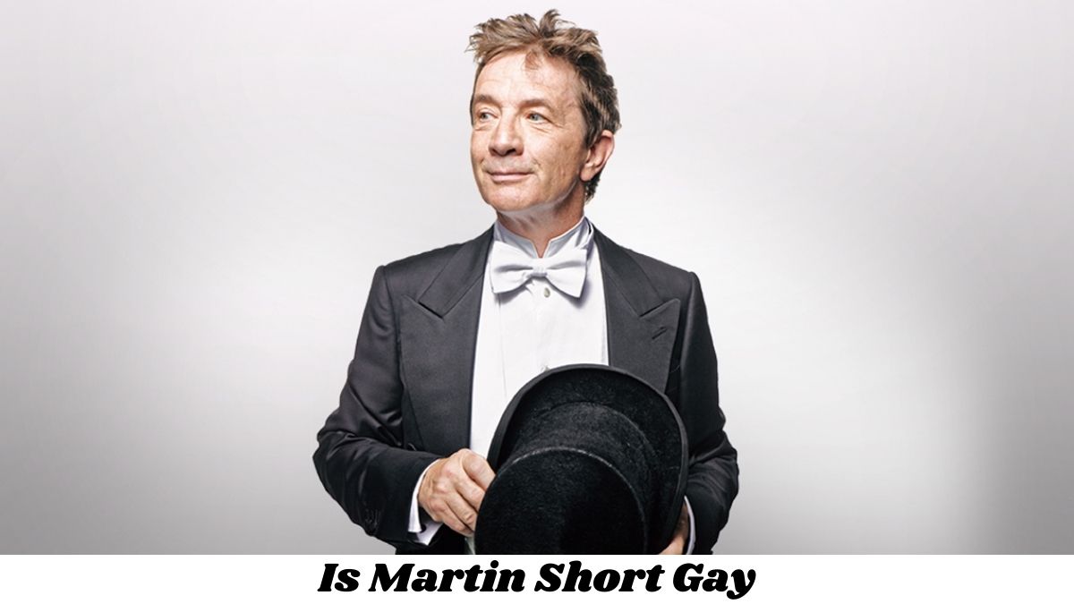 Is Martin Short gay