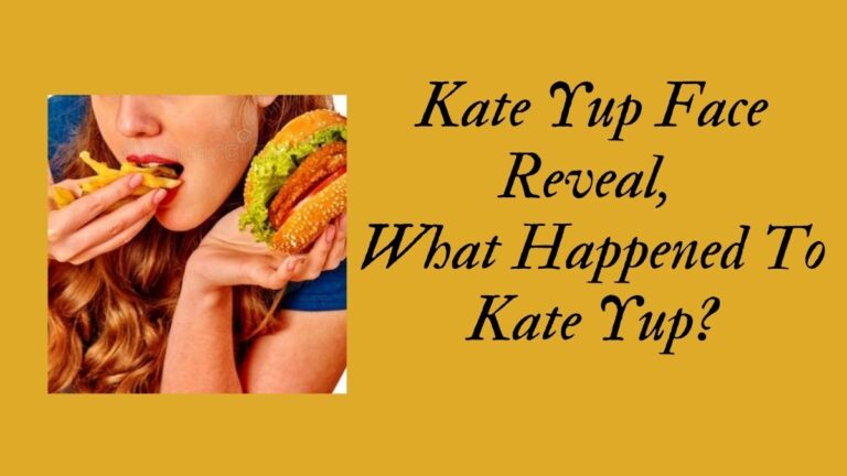 What happened to Kate Yup? Check out!